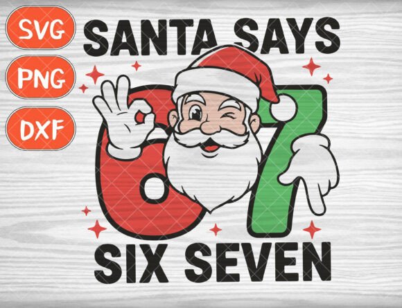 Download Santa Says 67 SVG, Funny Christmas Game - Funny christmas Collection